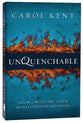 Unquenchable