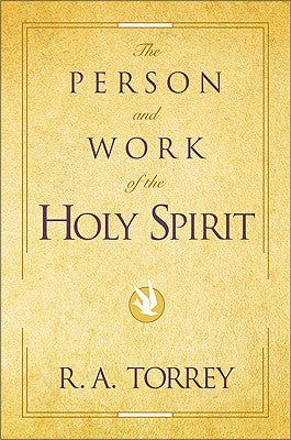 The Person and Work of the Holy Spirit