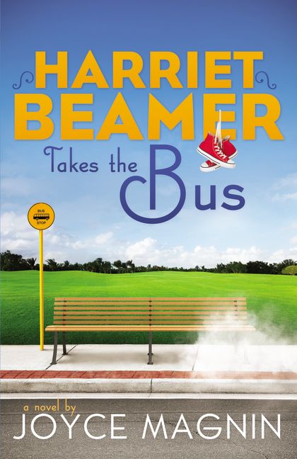 Harriet Beamer Takes the Bus (#01 in Harriet Beamer Series)