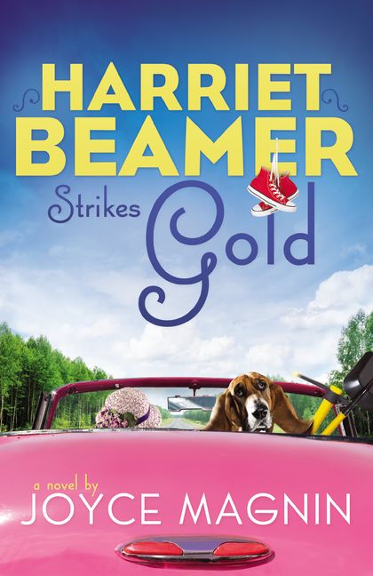 Harriet Beamer Strikes Gold (#02 in Harriet Beamer Series)