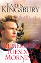 Remember Tuesday Morning (#03 in 9/11 Series)