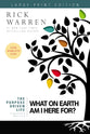 What on Earth Am I Here For? (Large Print) (The Purpose Driven Life Series)