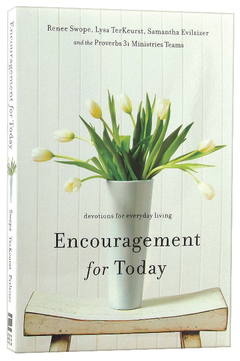 Encouragement For Today