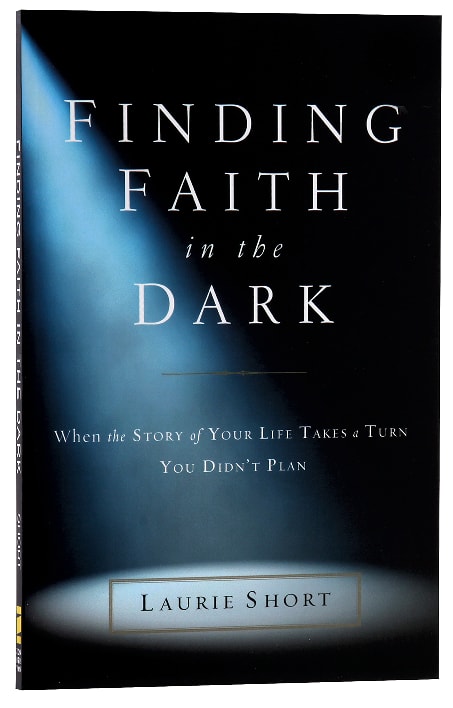 Finding Faith in the Dark