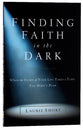 Finding Faith in the Dark