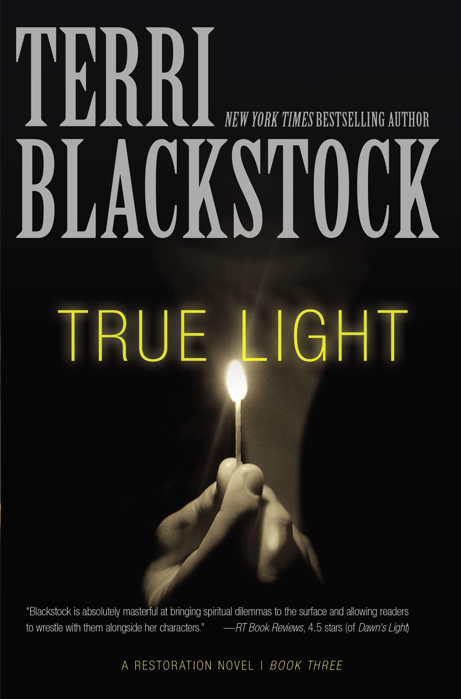 True Light (#03 in Restoration Novels Series)