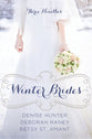 Winter Brides (December, January, February) (A Year Of Weddings Novella Series)