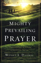 Mighty Prevailing Prayer