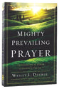 Mighty Prevailing Prayer