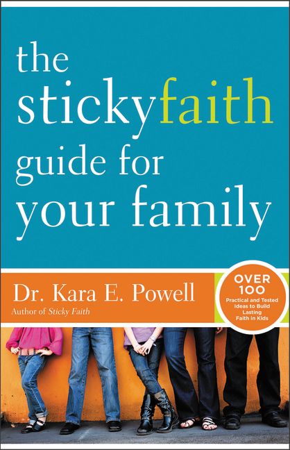 The Sticky Faith Guide For Your Family