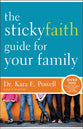 The Sticky Faith Guide For Your Family