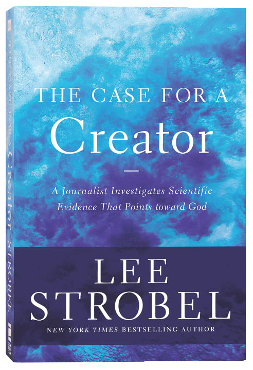 The Case For a Creator