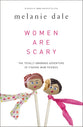 Women Are Scary