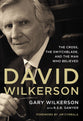 David Wilkerson: The Cross, the Switchblade and the Man Who Believed