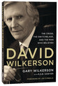 David Wilkerson: The Cross, the Switchblade and the Man Who Believed