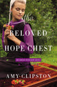 The Beloved Hope Chest (#04 in Amish Heirloom Novel Series)