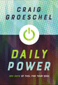 Daily Power: 365 Days of Fuel For Your Soul