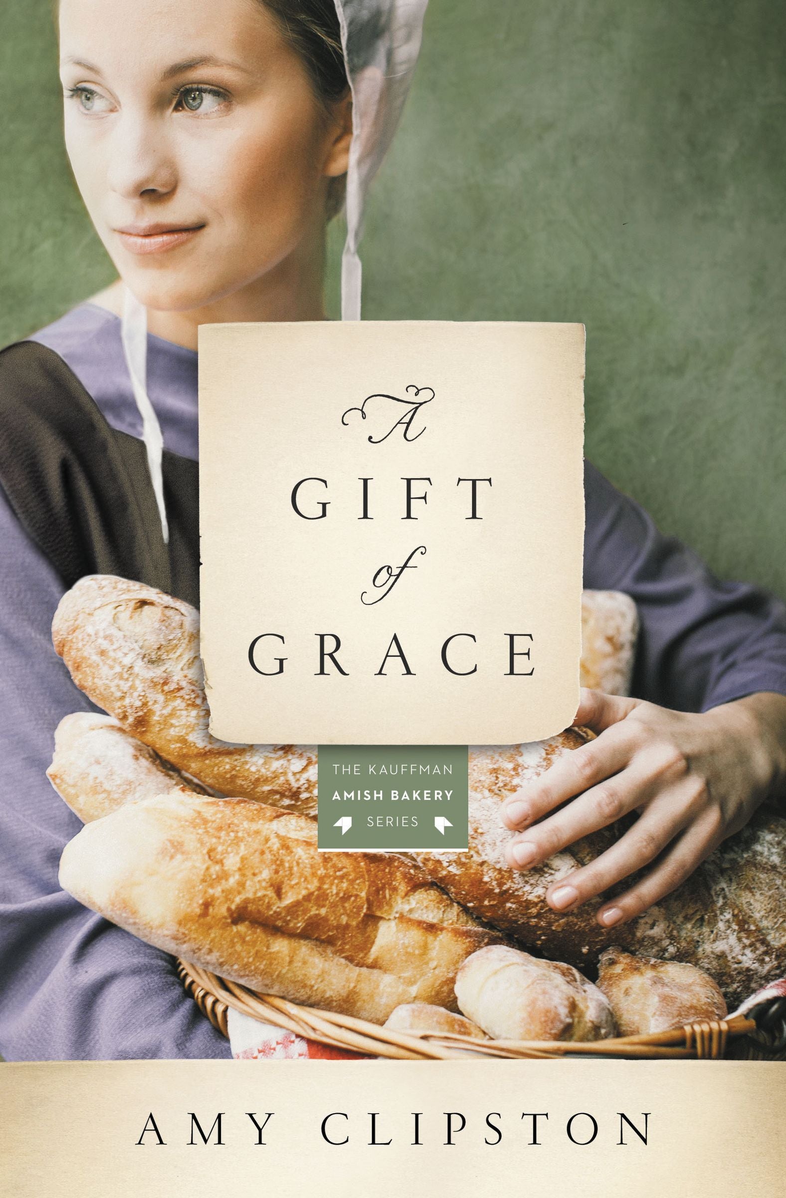 A Gift of Grace (#01 in Kauffman Amish Bakery Series)