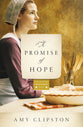 A Promise of Hope (#02 in Kauffman Amish Bakery Series)