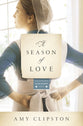 A Season of Love (#05 in Kauffman Amish Bakery Series)