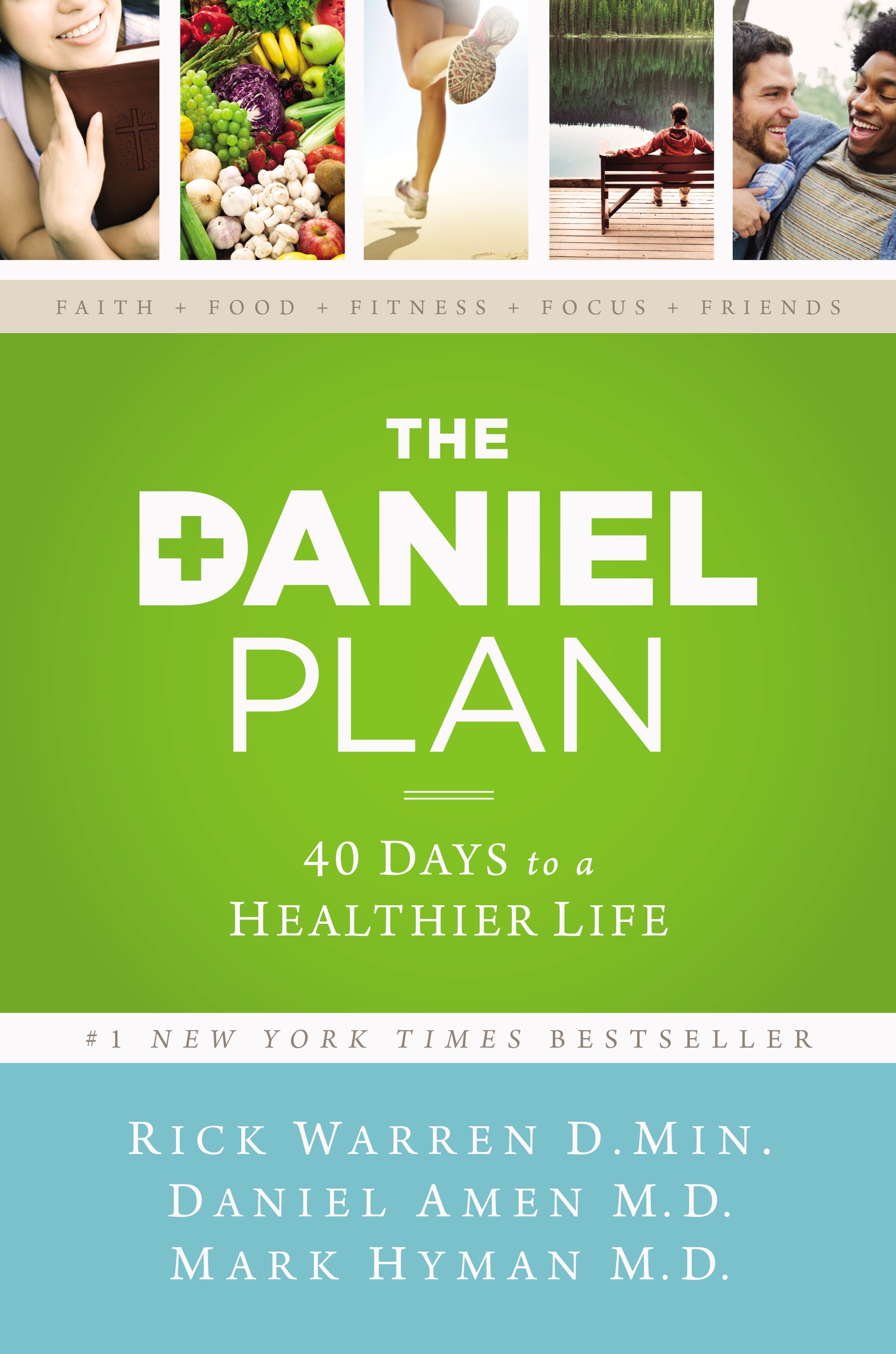 The Daniel Plan: 40 Days to a Healthier Life