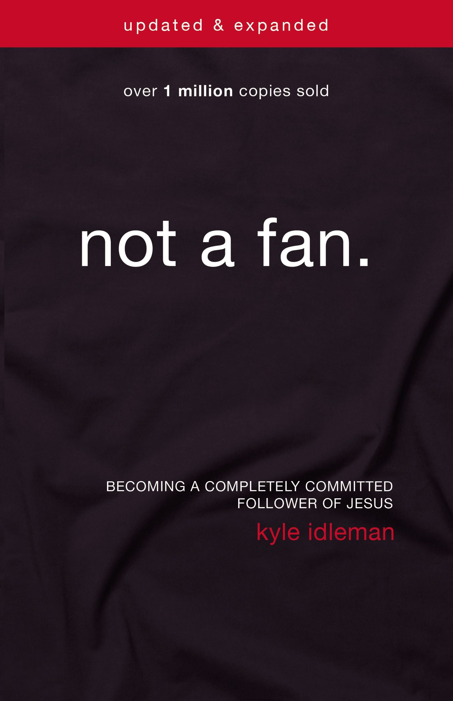 Not a Fan (And Expanded)