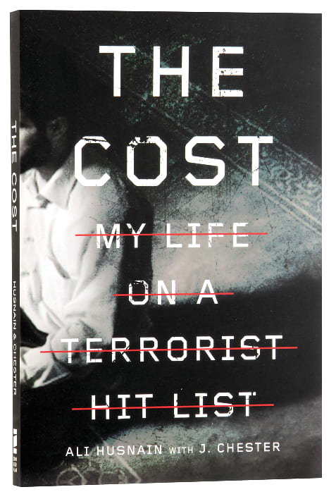 The Cost: My Life on a Terrorist Hit List