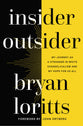 Insider Outsider: My Journy as a Stranger in White Evangelicalism and My Hope For Us All