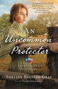 An Uncommon Protector (#02 in A Lone Star Hero's Love Series)