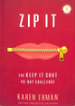 Zip It: The Keep It Shut 40-Day Challenge