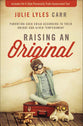 Raising An Original