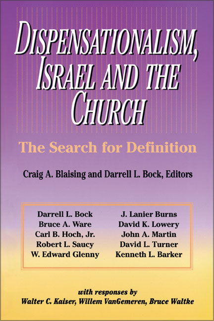 Dispensationalism, Israel and the Church