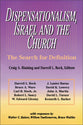 Dispensationalism, Israel and the Church