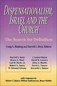 Dispensationalism, Israel and the Church