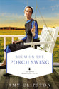 Room on the Porch Swing (#02 in An Amish Homestead Novel Series)
