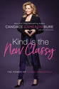 Kind is the New Classy: The Power of Living Graciously