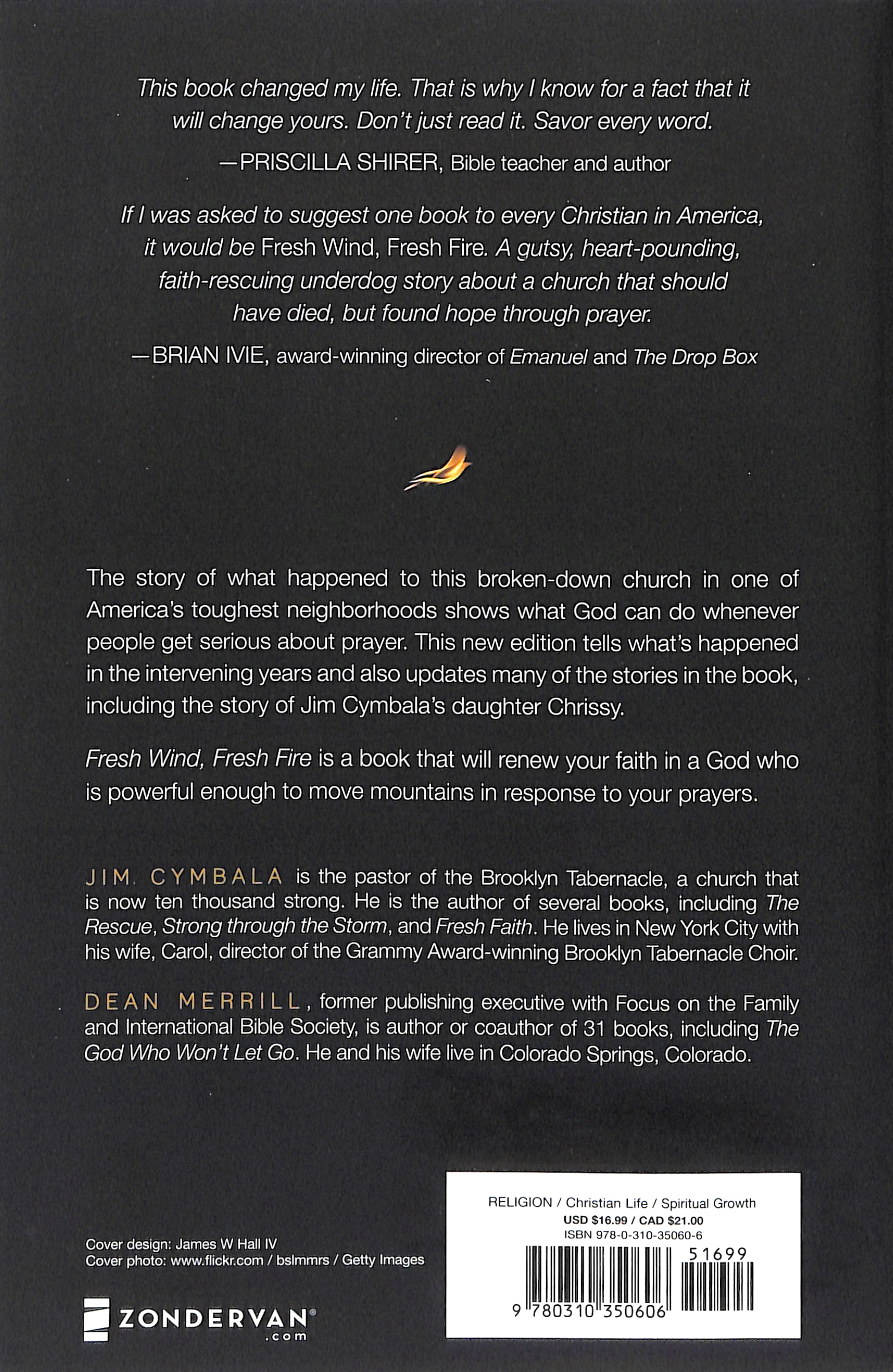Fresh Wind, Fresh Fire: What Happens When God's Spirit Invades the Hearts of His People