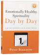 Emotionally Healthy Spirituality Day By Day: A 40-Day Journey With the Daily Office