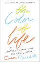 The Color of Life: A White Woman's Journey Toward Love and Justice