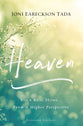 Heaven: Your Real Home...From a Higher Perspective
