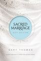 Sacred Marriage Gift Edition (2 In 1, Sacred Marriage & Devotions For A Scared Marriage)