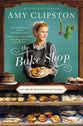 The Bake Shop (An Amish Marketplace Series)