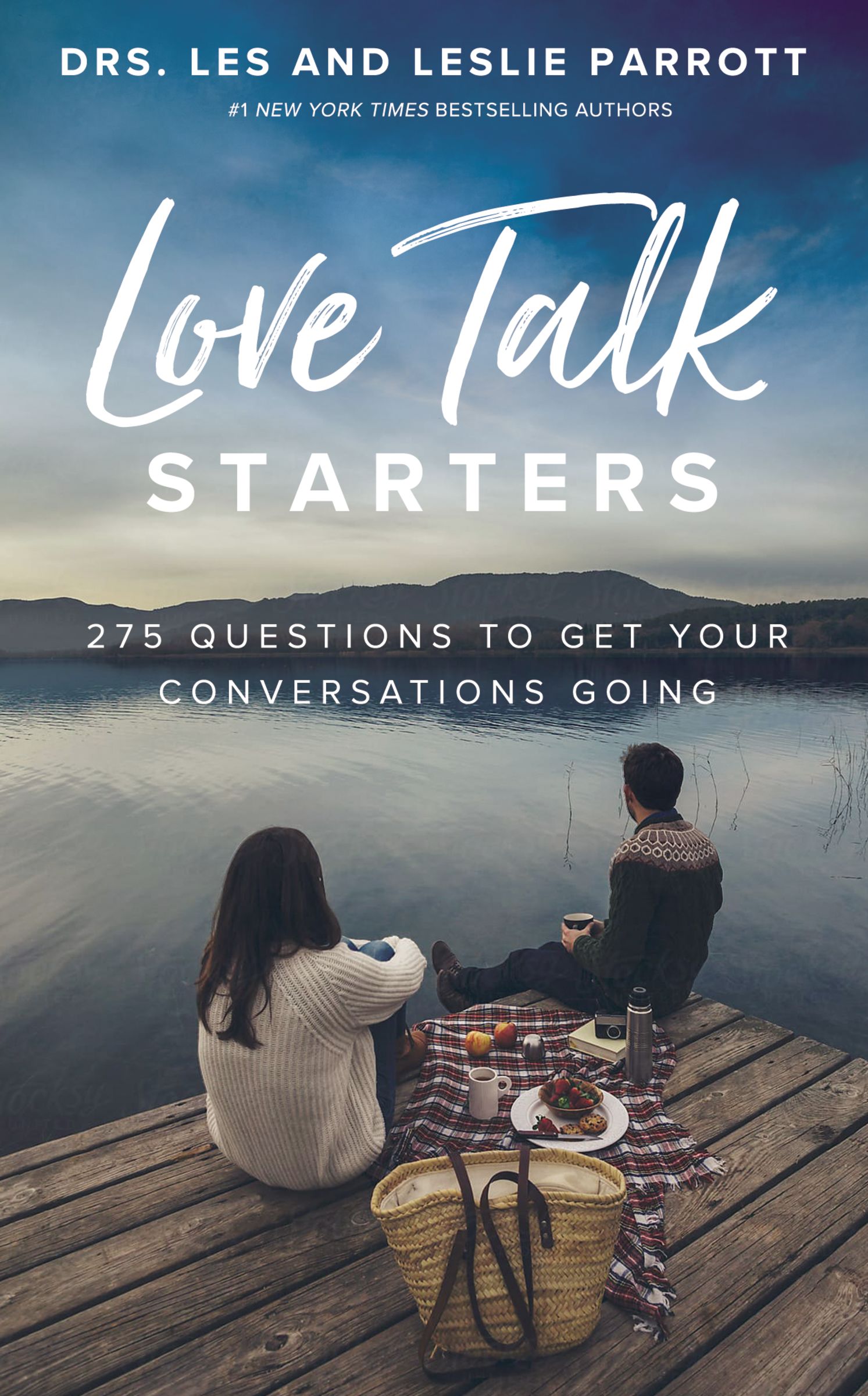 Love Talk Starters: 275 Questions to Get Your Conversations Going