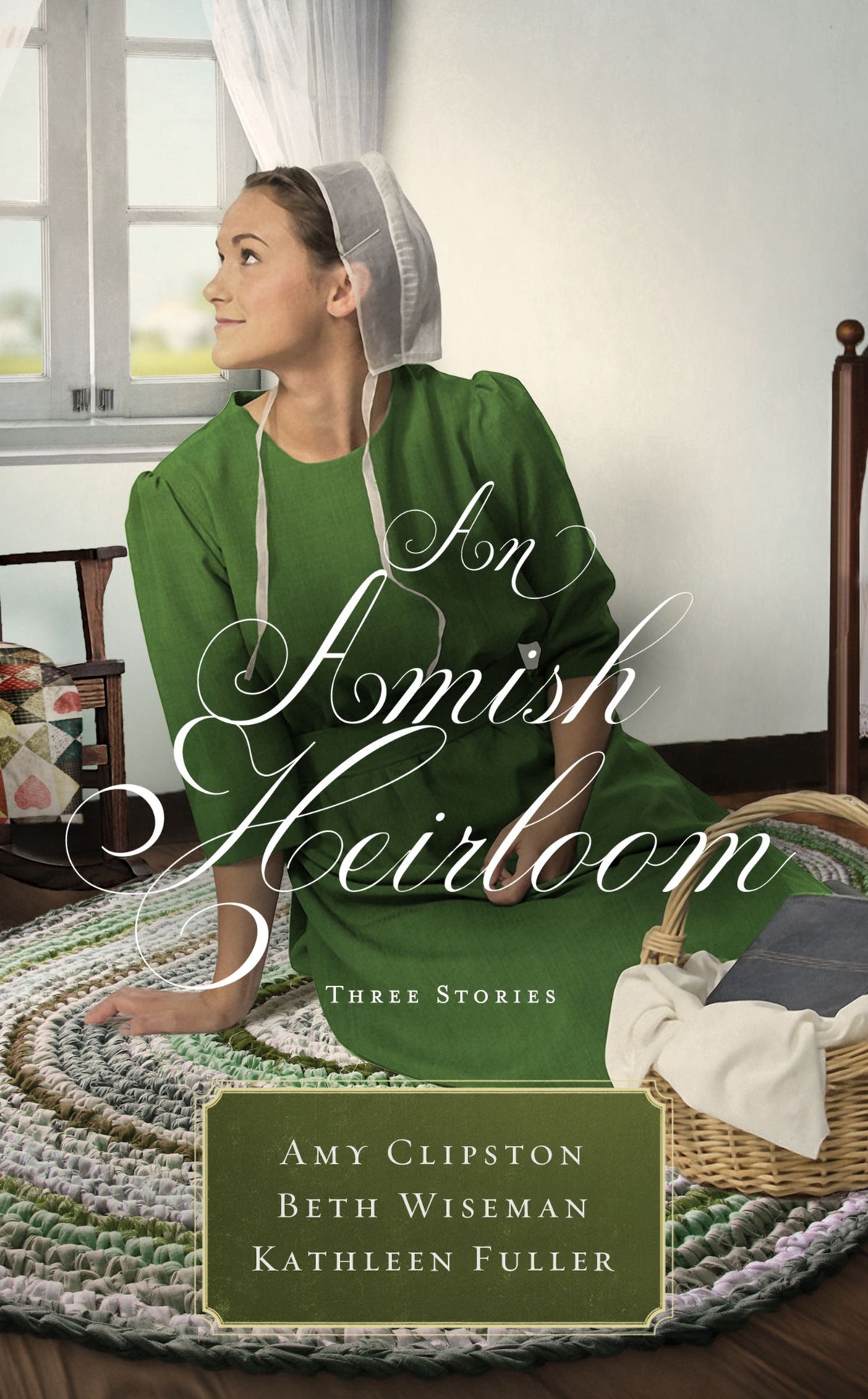 An Amish Heirloom: Three Stories