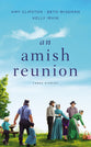 An Amish Reunion: Three Stories