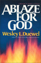 Ablaze For God