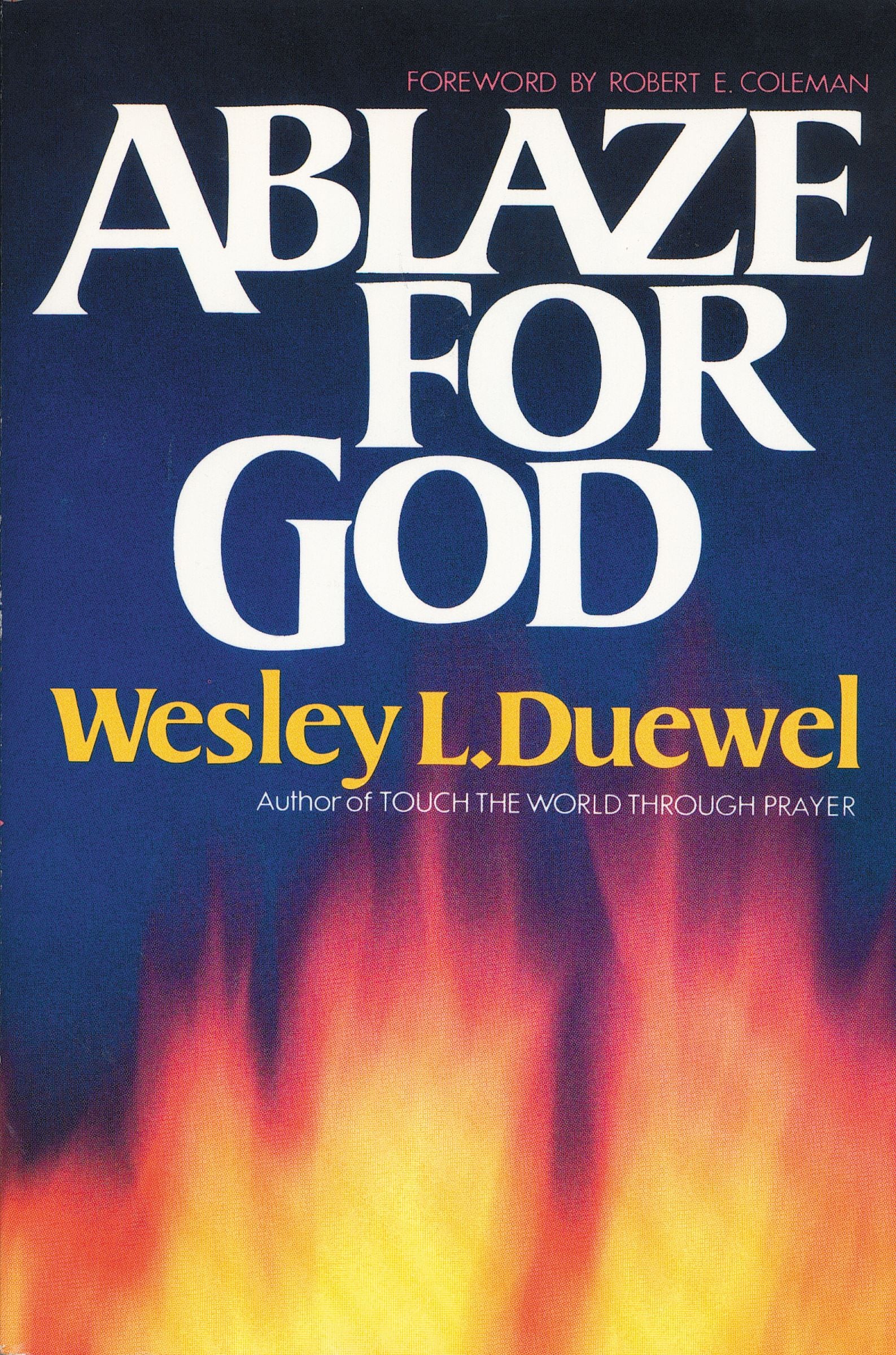 Ablaze For God