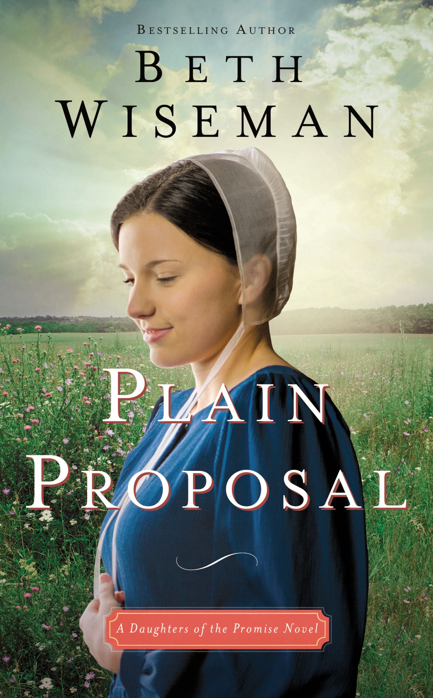 Plain Proposal (#05 in Daughters Of The Promise Novel Series)