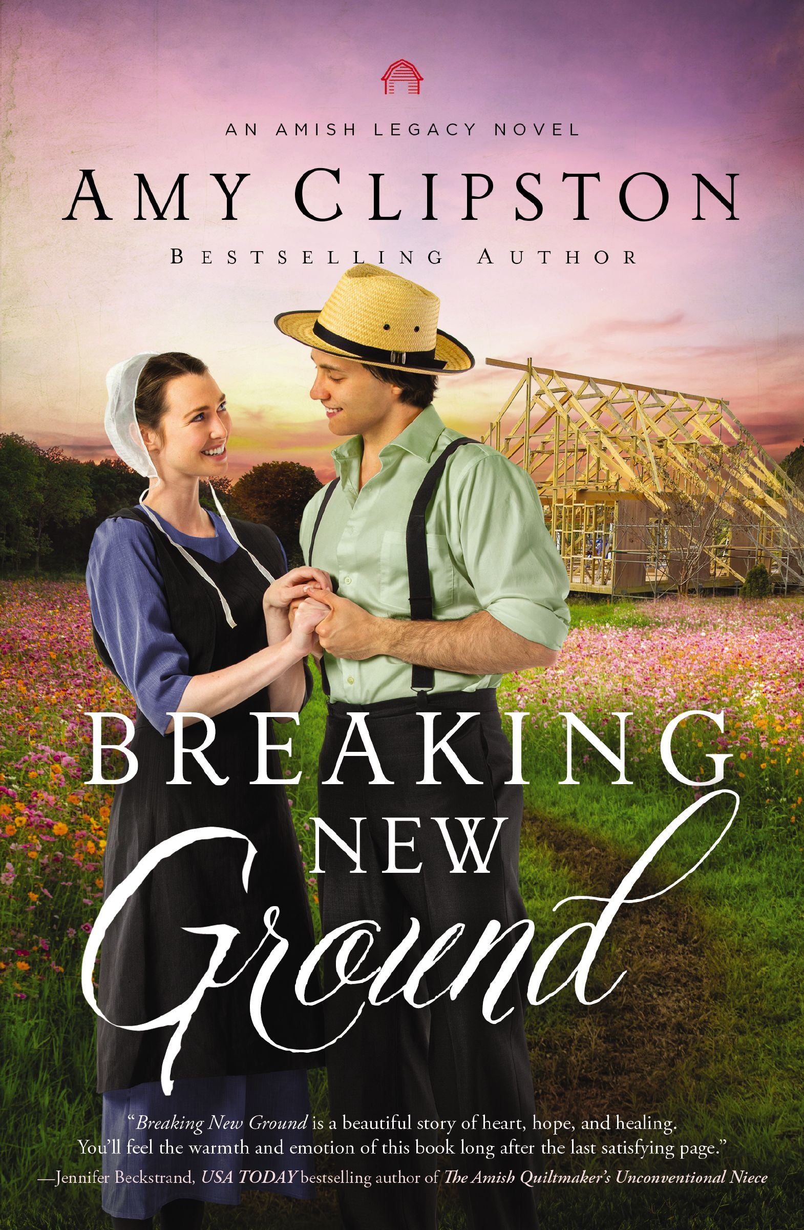 Breaking New Ground (#03 in Amish Legacy Series)