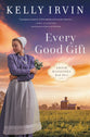 Every Good Gift (Amish Blessings Series)
